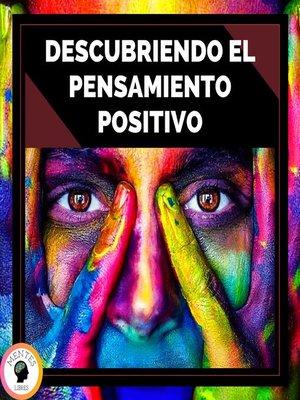 cover image of Descubriendo El Pensamiento Positivo